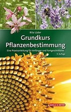 Grundkurs Pflanzenbestimmung: Eine Praxisanleitung f... | Buch | Zustand wie neu
