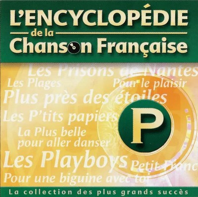 L'Encyclopédie De La Chanson Française: P, verschiedene