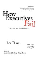 Lee Thayer | How Executives Fail | Taschenbuch | Englisch (2009) | Xlibris