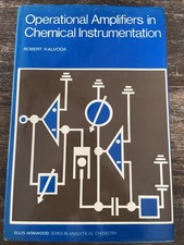 Operational Amplifiers in Chemical Instrumentation by Robert Kalvoda