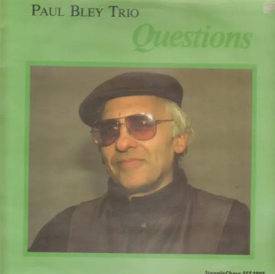 Paul Bley Trio Questions NEAR MINT SteepleChase Productions Vinyl LP