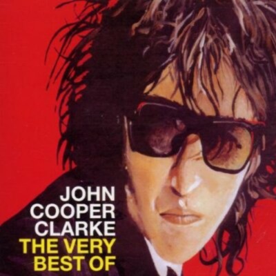 Word of Mouth: Very Best of John Cooper Clarke by Clarke, John Cooper (CD, 2002)
