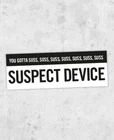 Stiff Little Fingers inspired sticker - Suspect Device, Inflammable Material