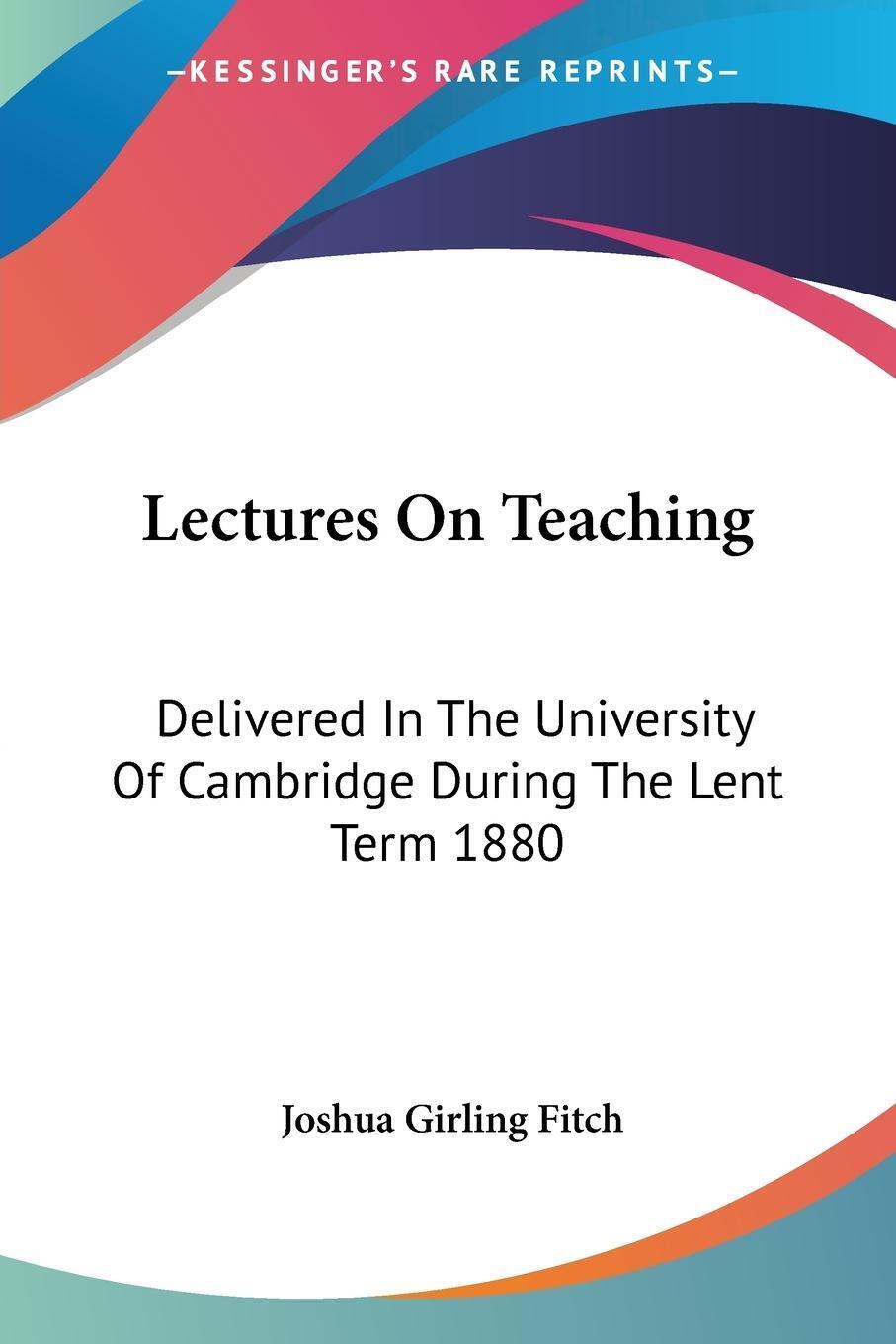 Thumbnail - Lectures On Teaching | Joshua Girling Fitch | Taschenbuch | Paperback