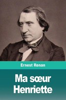 Ernest Renan | Ma S¿Ur Henriette | Taschenbuch | FranzöSisch (2019) | Prodinnova