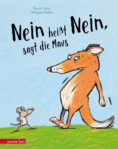 Martin Fuchs Hildegard „Nein heißt Nein“, sagt die Maus: Bil (Copertina rigida)
