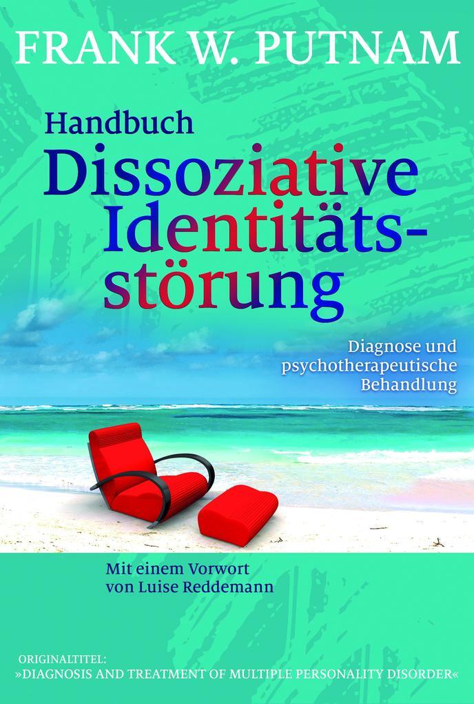 Handbuch Dissoziative Identitätsstörung | Frank W. Putnam | 2021 |