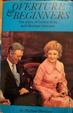 Michael Denison - Overture and Beginners Signed  1973 1st First Ed 