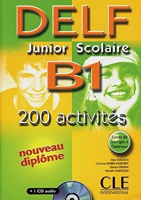 DELF Junior Scolaire B1: Buch + Corrigés + Audio-CD | Rausch, Alain | Buch