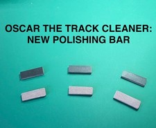 OSCAR THE TRACK CLEANER: NEW REPLACEMENT FRONT POLISHING BAR