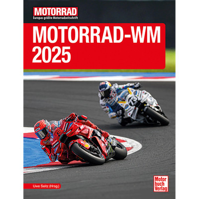 Motorrad-WM 2025 Uwe Seitz (Hrsg.)