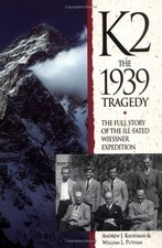 K2: THE 1939 TRAGEDY By Andrew Kauffman & William Putnam **Mint Condition**