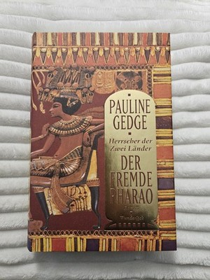 Herrscher der Zwei Länder - Der fremde Pharao : Buch Gedge, Pauline 