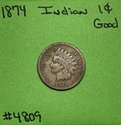 1874 Indian Head Cent / Penny 1c  Good See Pictures