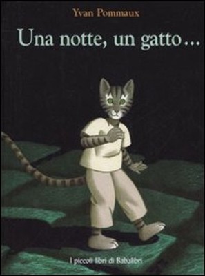 Buch - Yvan Pommaux - Eine Nacht, eine Katze.... Aufl. Illustriert - Babalibri