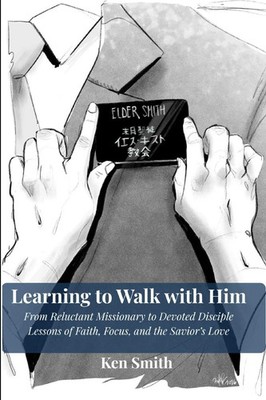 Ken Smith | Learning to Walk With Him | Taschenbuch | Englisch (2026)