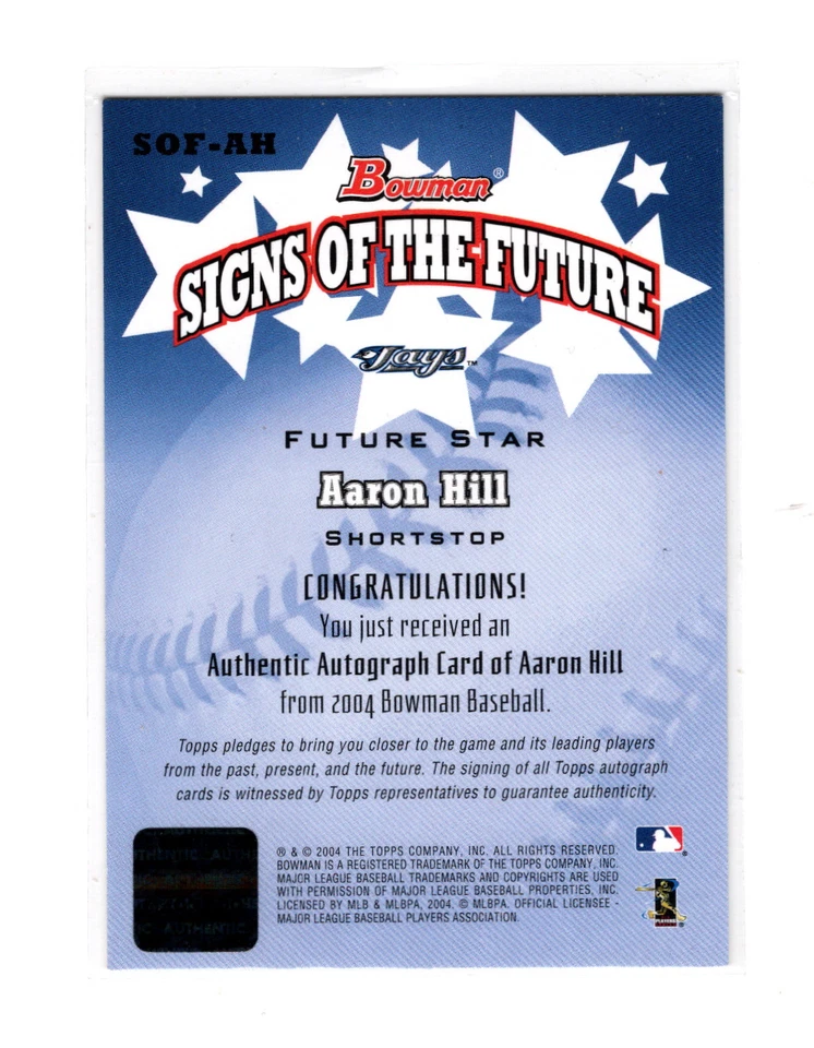 2004 Bowman Signs of the Future Aaron Hill #SOF-AH Auto Toronto Blue Jays - Image 2 of 2