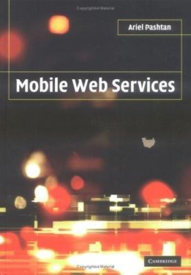 Mobile Web Services, Hardcover by Pashtan, Ariel, Like New Used, Free P&P in ...