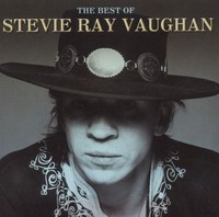 Stevie Ray Vaughan: Stevie Ray Vaughan: The Best Of Stevie Ray Vaughan - - (C
