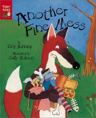 Another Fine Mess (Tiger Tales)
