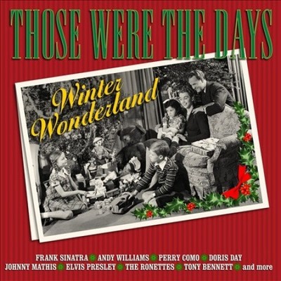 Those Were the Days: Winter Wonderland by Various Artists [CD]