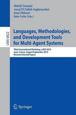 Languages, Methodologies, and Development Tools for Multi-Agent Systems: Third I