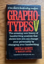 Graphotypes by Sheila Kurtz & Marilyn Lester 1985 HC/DJ Handwriting Analysis