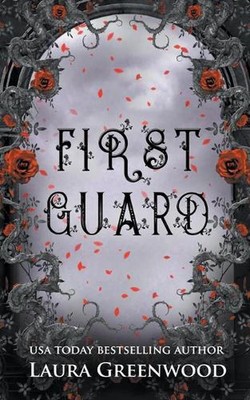 First Guard by Laura Greenwood Paperback Book