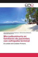 Microalbuminuria En Familiares De Pacientes Con NefropatíA Terminal Taschenbuch
