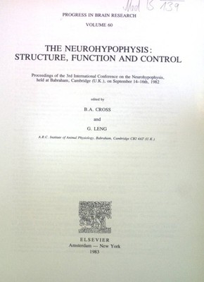 The Neurohypophysis: Structure, Function and Control. Progress in Brain Research