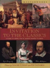 Invitation to the Classics by Louise Cowan: Used