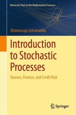 INTRODUCTION TO STOCHASTIC PROCESSES by SELVAMUTHU, DHARMARA Hardback Self Help