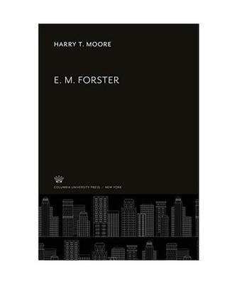 E. M. Forster, Harry T. Moore