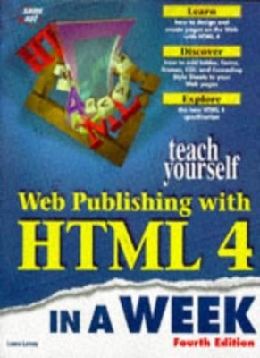 Teach Yourself Web Publishing With Html in a Week (Teach Yoursel