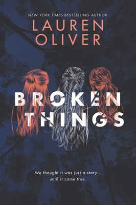 Broken Things - paperback Oliver, Lauren