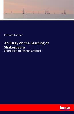 An Essay on the Learning of Shakespeare | Buch | 9783337734077