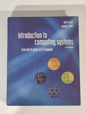 Introduction to Computing Systems: From Bits and Gates to C and Beyond - GOOD