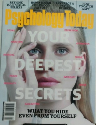 Psychology Today April 2017 Your Deepest Secrets What You Hide FREE SHIPPING sb