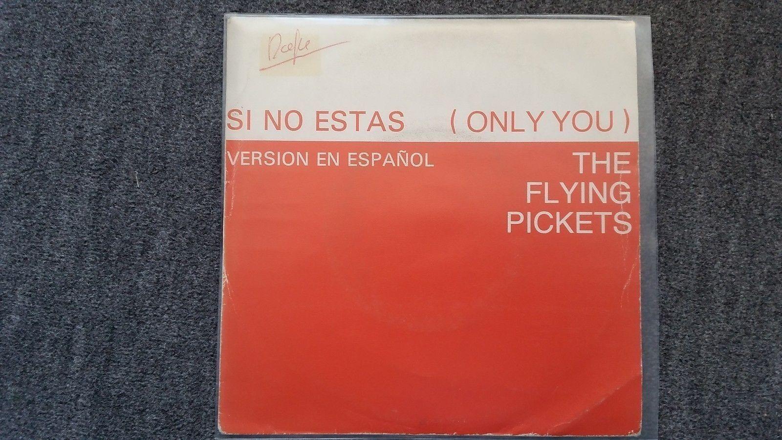 7"" Single Vinyl Flying Pickets - Si no estás SUNG IN SPANISH