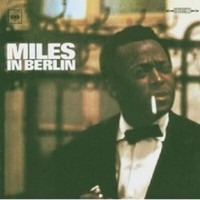 Miles Davis \Miles In Berlin\" Cd Neuware"