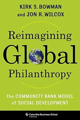 Jon Wilcox - Reimagining Global Philanthropy   The Community Bank Mod - S9000z