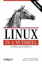 Linux in a Nutshell : A Desktop Quick Reference Paperback