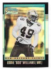 EDDIE BOO WILLIAMS ROOKIE REFRACTOR SN /1999 2001 BOWMAN CHROME 254 NO SAINTS