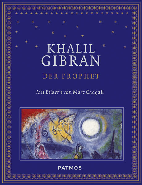 Der Prophet Mit Bildern Von Marc Chagall Von Khalil Gibran