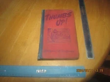 Thump Ups! by Rutherford G. Montgomery (1942, Hardcover)