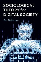 Ori Schwarz | Sociological Theory For Digital Society | Taschenbuch | Englisch