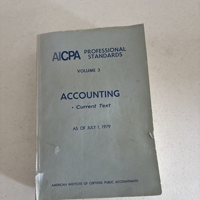 AICPA Professional Standards Volume 3   Accounting (1979) | Current Text July 1,