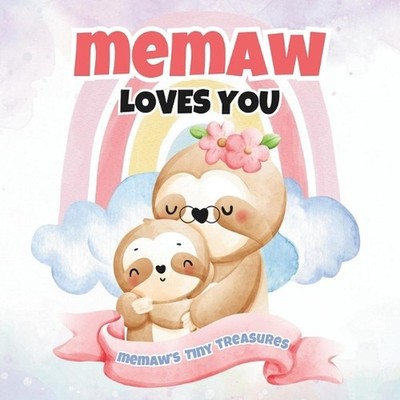 memaw Loves You: memaw's Tiny Treasures by T.A.I.M. Publishing Paperback Book