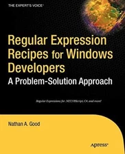 Regular Expression Recipes for Windows Developers: A (Paperback)