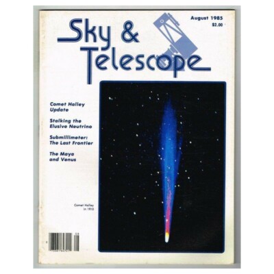 Sky & Telescope Magazine August 1985 mbox796 Comet Halley Update